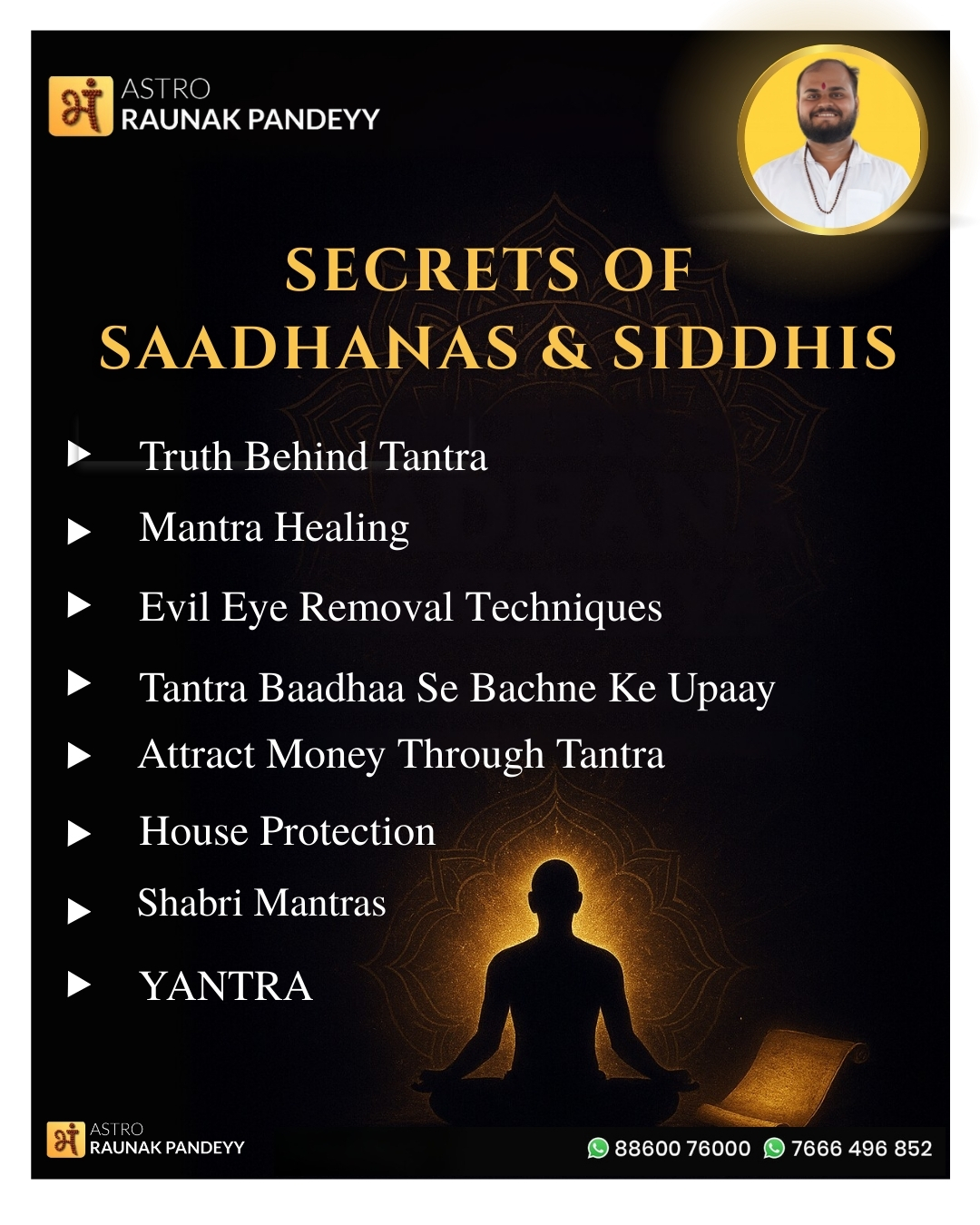 Secrets of Sadhanas & Siddhis batch 3